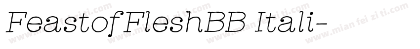 FeastofFleshBB Itali字体转换